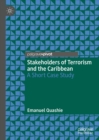 Image for Stakeholders of terrorism and the Caribbean: a short case study