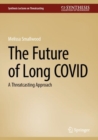 Image for The future of Long COVID  : a threatcasting approach