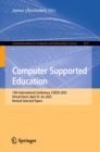 Image for Computer Supported Education: 14th International Conference, CSEDU 2022, Virtual Event, April 22-24, 2022, Revised Selected Papers