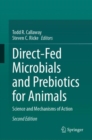 Image for Direct-fed microbials and prebiotics for animals  : science and mechanisms of action
