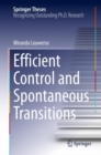 Image for Efficient Control and Spontaneous Transitions