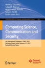 Image for Computing science, communication and security  : 4th International Conference, COMS2 2023, Mehsana, Gujarat, India, February 6-7, 2023, revised selected papers
