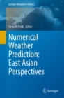 Image for Numerical Weather Prediction: East Asian Perspectives
