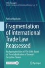 Image for Fragmentation of International Trade Law Reassessed