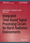 Image for Integrated Time-Based Signal Processing Circuits for Harsh Radiation Environments
