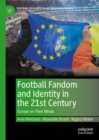 Image for Football Fandom and Identity in the 21st Century