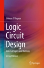 Image for Logic circuit design  : selected topics and methods
