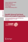 Image for OpenMP - advanced task-based, device and compiler programming  : 19th International Workshop on OpenMP, IWOMP 2023, Bristol, UK, September 13-15, 2023, proceedings
