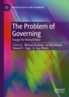 Image for The problem of governing  : essays for Richard Rose