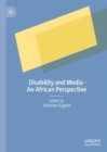 Image for Disability and media  : an African perspective