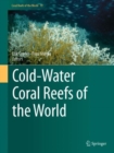 Image for Cold-Water Coral Reefs of the World