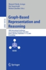 Image for Graph-based representation and reasoning  : 28th International Conference on Conceptual Structures, ICCS 2023, Berlin, Germany, September 11-13, 2023, proceedings