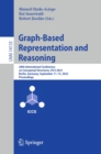 Image for Graph-Based Representation and Reasoning: 28th International Conference on Conceptual Structures, ICCS 2023, Berlin, Germany, September 11-13, 2023, Proceedings : 14133