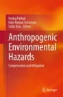 Image for Anthropogenic Environmental Hazards: Compensation and Mitigation