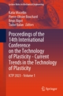 Image for Proceedings of the 14th International Conference on the Technology of Plasticity - Current Trends in the Technology of Plasticity: ICTP 2023 - Volume 1