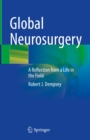 Image for Global Neurosurgery: A Reflection from a Life in the Field