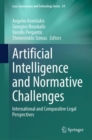 Image for Artificial Intelligence and Normative Challenges: International and Comparative Legal Perspectives