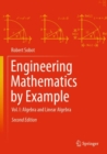 Image for Engineering mathematics by exampleVol. I,: Algebra and linear algebra