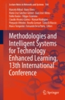 Image for Methodologies and Intelligent Systems for Technology Enhanced Learning, 13th International Conference