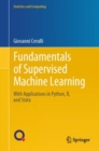 Image for Fundamentals of supervised machine learning  : with applications in Python, R, and Stata