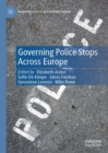 Image for Governing Police Stops Across Europe