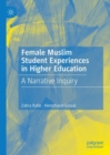 Image for Female Muslim Student Experiences in Higher Education