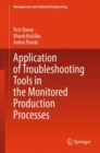 Image for Application of Troubleshooting Tools in the Monitored Production Processes