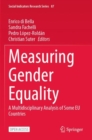 Image for Measuring Gender Equality : A Multidisciplinary Analysis of Some EU Countries