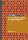Image for Understanding Anselm&#39;s ontological argument