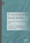 Image for A Curriculum for Social Justice: Promoting Success for Low-Attaining Youth