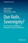 Image for Quo Vadis, Sovereignty?: New Conceptual and Regulatory Boundaries in the Age of Digital China : 154