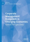 Image for Corporate Management Ecosystem in Emerging Economies