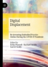 Image for Digital Displacement: Re-Inventing Embodied Practice Online During the COVID-19 Pandemic