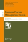 Image for Business Process Management Forum: BPM 2023 Forum, Utrecht, The Netherlands, September 11-15, 2023, Proceedings
