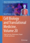 Image for Cell Biology and Translational Medicine, Volume 20: Organ Function, Maintenance, Repair in Health and Disease