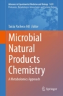 Image for Microbial natural products chemistry  : a metabolomics approach