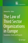 Image for Law of Third Sector Organizations in Europe: Foundations, Trends and Prospects