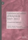 Image for Commercialisation of Religion in South Africa: A Pentecostal Approach