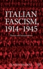 Image for Italian Fascism, 1914-1945