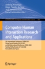 Image for Computer-Human Interaction Research and Applications: 5th International Conference, CHIRA 2021, Virtual Event, October 28-29, 2021, and 6th International Conference, CHIRA 2022, Valletta, Malta, October 27-28, 2022, Revised Selected Papers