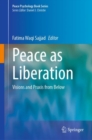 Image for Peace as liberation  : visions and praxis from below