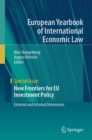 Image for New Frontiers for EU Investment Policy: External and Internal Dimensions