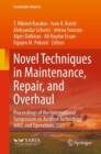 Image for Novel techniques in maintenance, repair, and overhaul  : proceedings of the International Symposium on Aviation Technology, MRO, and Operations 2022