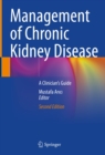 Image for Management of Chronic Kidney Disease: A Clinician&#39;s Guide
