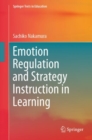Image for Emotion Regulation and Strategy Instruction in Learning