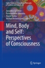 Image for Mind, Body and Self: Perspectives on Consciousness