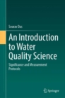 Image for An introduction to water quality science  : significance and measurement protocols