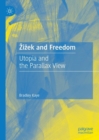 Image for Zizek and Freedom