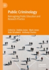 Image for Public criminology  : reimagining public education and research practice