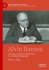 Image for Alvin Hansen  : seeking a suitable stabilization - an academic biography
